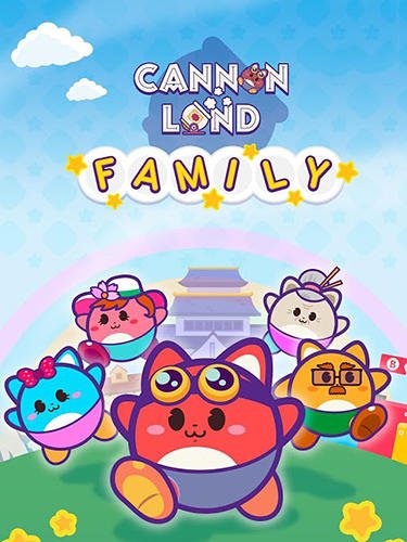 download Cannon land family apk
